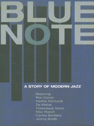 Blue Note - A Story Of Modern Jazz